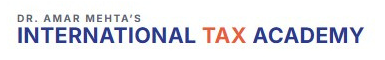 Dr. Amar Mehta's International Tax Academy